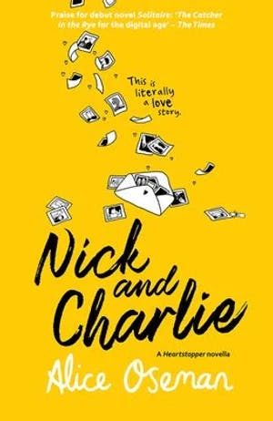 Omslag: "Nick and Charlie : a solitaire novella" av Alice Oseman