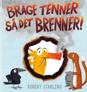 Omslag: "Brage tenner så det brenner!" av Robert Starling