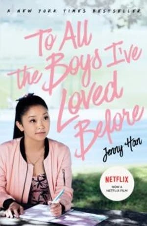 Omslag: "To all the boys I've loved before" av Jenny Han