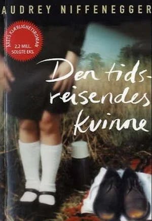 Omslag: "Den tidsreisendes kvinne" av Audrey Niffenegger