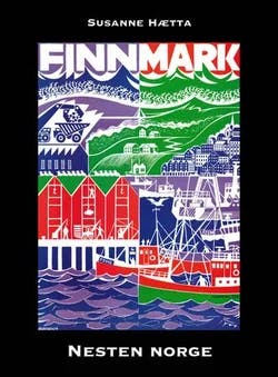 Omslag: "Finnmark : nesten Norge" av Susanne Hætta